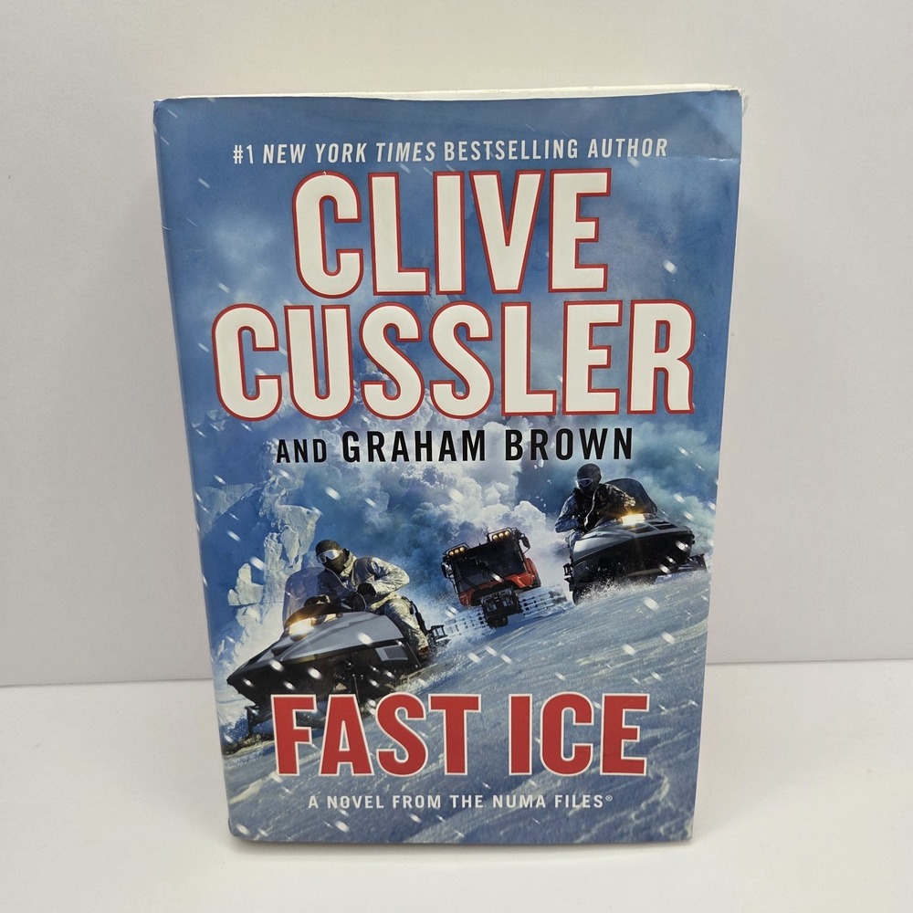 Fast Ice Clive Cussler Graham Brown Hardcover NUMA Files Novel